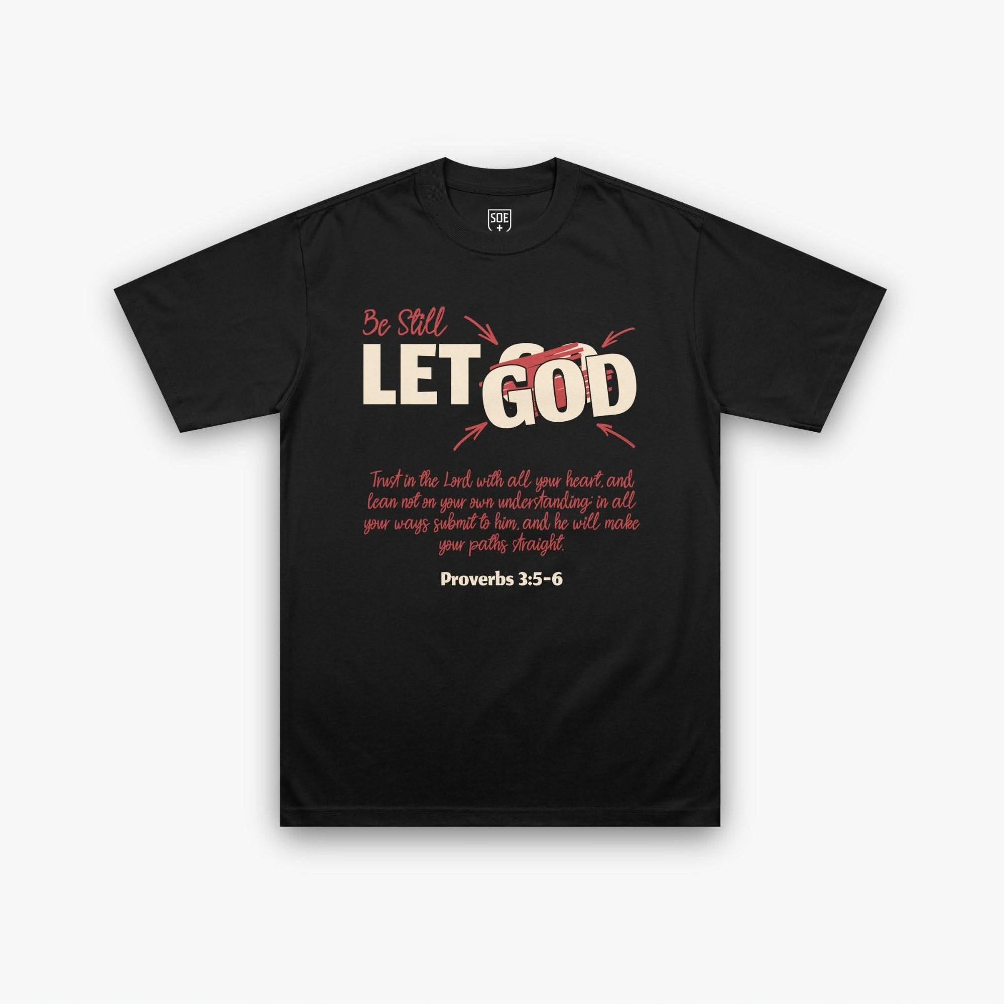 LET GOD T-Shirt - Black - Standard of Eternity